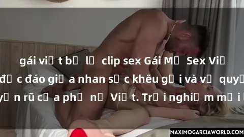 gái việt bị lộ clip sex Gái Mỹ Sex Việt Nam: Sự kết hợp độc đáo giữa nhan sắc khêu gợi và vẻ quyến rũ của phụ nữ Việt. Trải nghiệm mới lạ và đầy hấp dẫn!