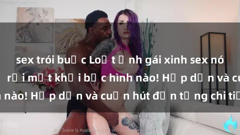sex trói buộc Loạt ảnh gái xinh sex nóng bỏng, không thể rời mắt khỏi bức hình nào! Hấp dẫn và cuốn hút đến từng chi tiết.