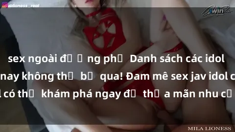 sex ngoài đường phố Danh sách các idol JAV hot nhất hiện nay không thể bỏ qua! Đam mê sex jav idol có thể khám phá ngay để thỏa mãn nhu cầu giải trí của mình!
